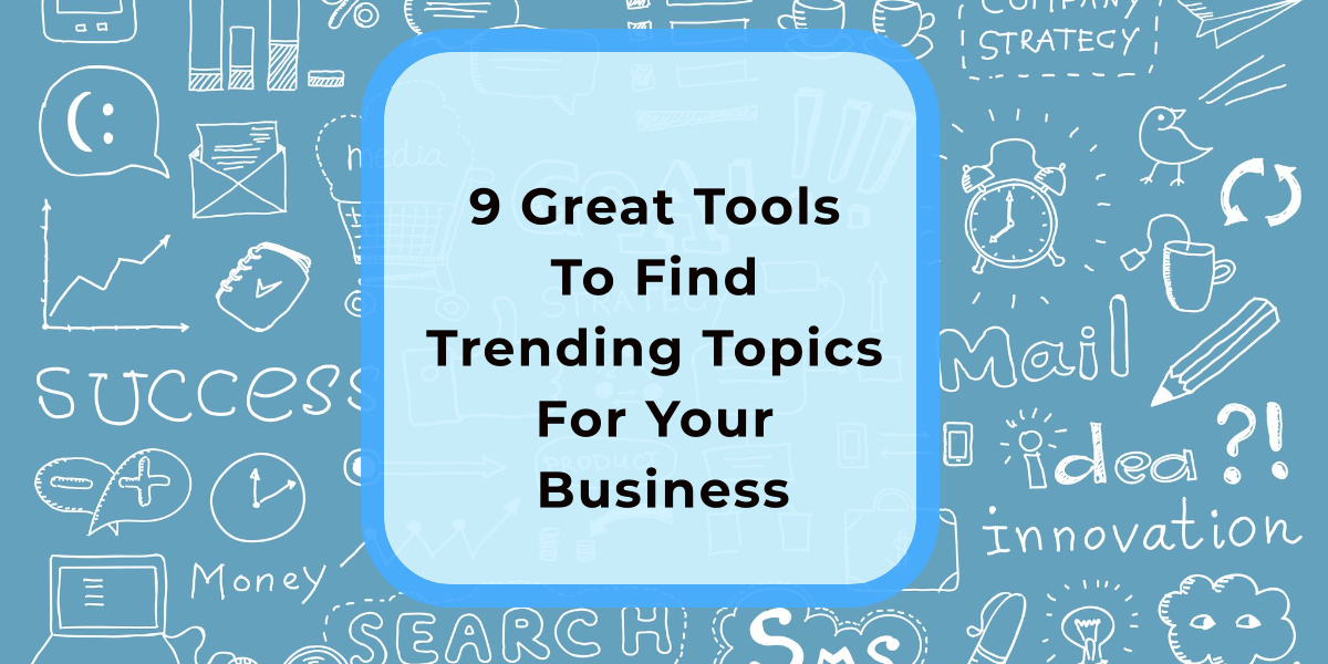 Tools To Find Trending